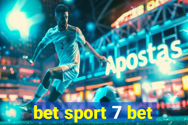 bet sport 7 bet